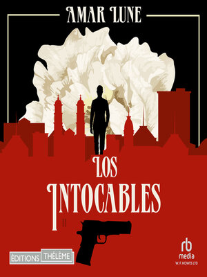 cover image of Los Intocables--Tome 2